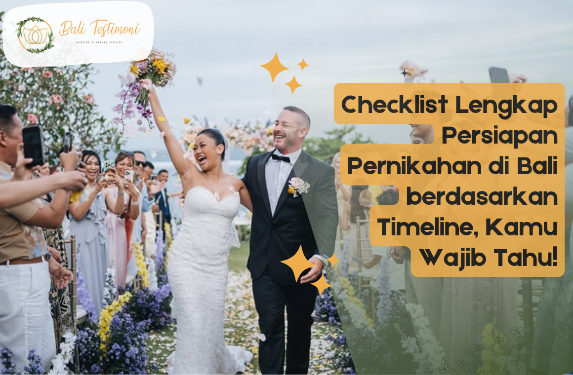 Mengapa Bali Testimoni Jadi Wedding Planner Bali Terbaik untuk Kamu