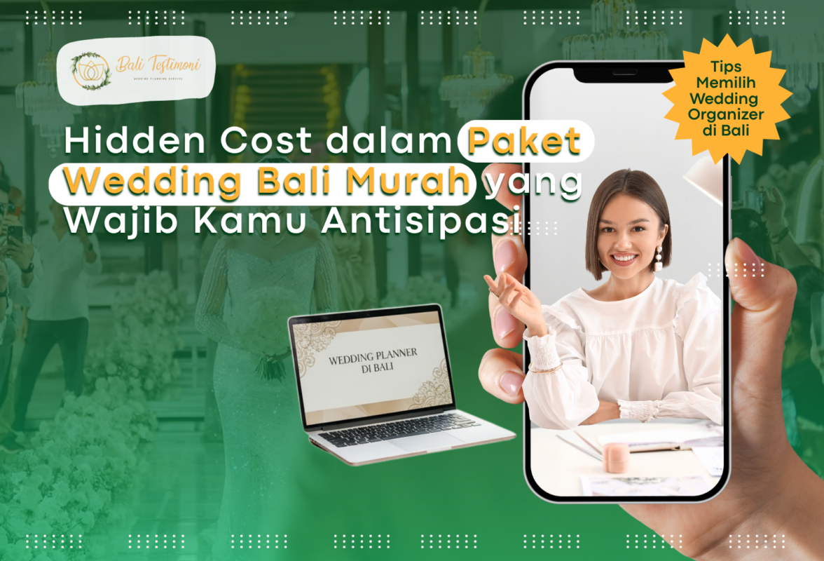 Hidden Cost dalam Paket Wedding Bali Murah yang Wajib Kamu Antisipasi