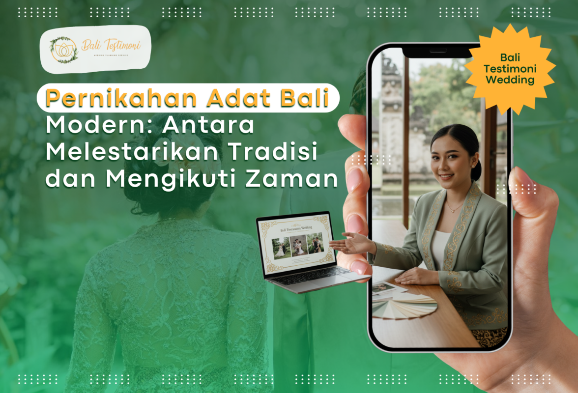 Pernikahan Adat Bali Modern: Antara Melestarikan Tradisi dan Mengikuti Zaman