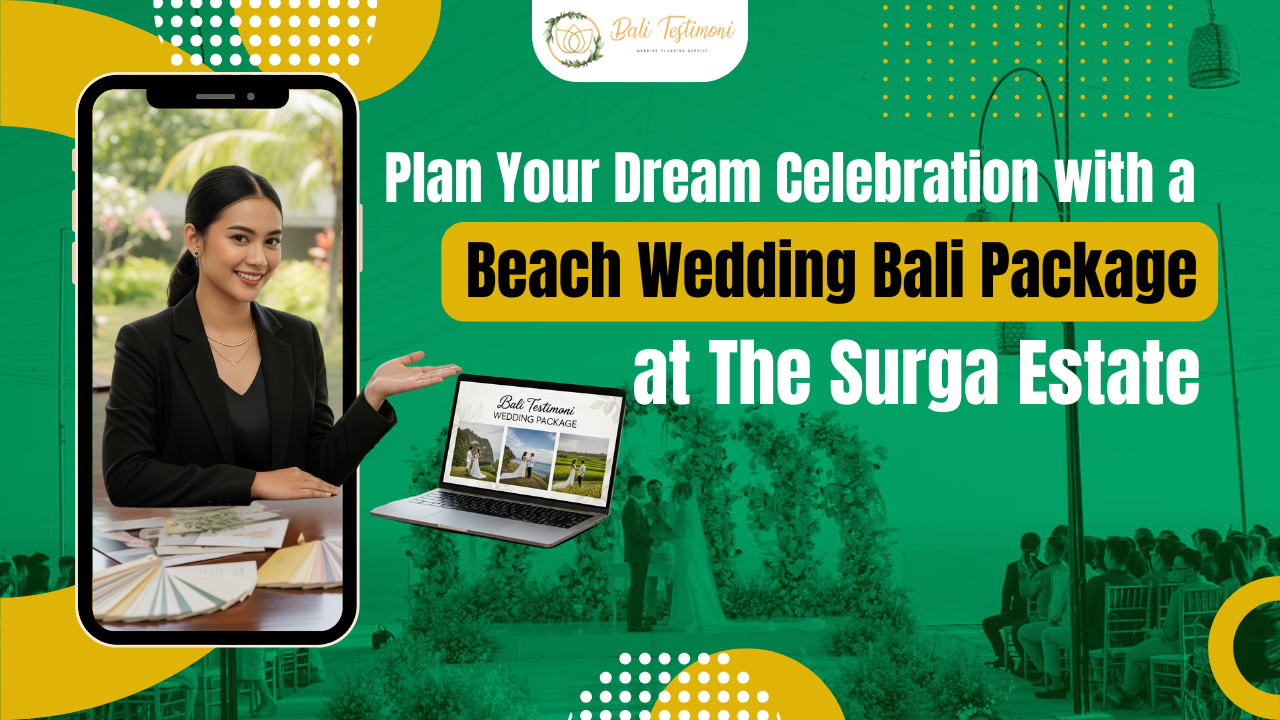 Plan Your Dream Celebration with a Beach Wedding Bali Package at The Surga Estate